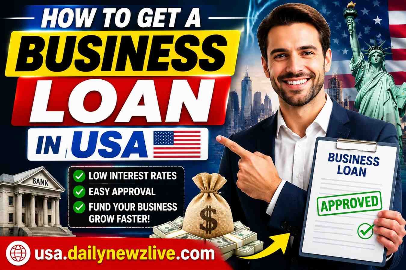 How to Get a Business Loan in USA – usa.dailynewzlive.com